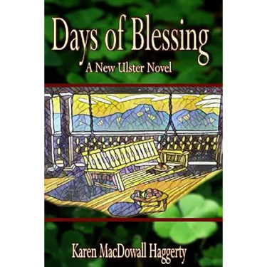 Days of Blessing: A New Ulster Novel