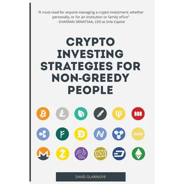 Crypto Investing Strategies for Non-Greedy People