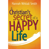 A Christian's Secret of a Happy Life