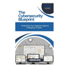 The Cybersecurity Blueprint: Protecting Your Systems Against Emerging Threats