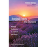 Liturgical Feasts and Seasons: Novitiate Conferences on Scripture and Liturgy 3