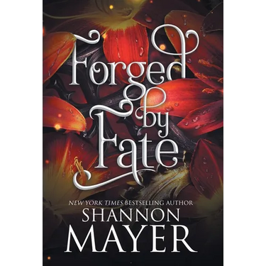 Forged by Fate