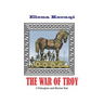 The War of Troy: A Pelasgian and Illyrian War