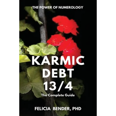 The Power of Numerology: Karmic Debt 13/4