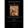 Moral Theology vol. 2a: The 1-6th Commandments