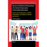 Moral and Political Dimensions of Critical-Democratic Citizenship Education: Enhancing Social Justice, a Global Orientation, and Equity in Schools and