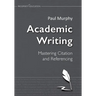 Academic Writing: Mastering Citation and Referencing