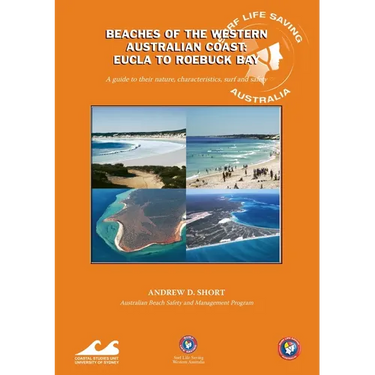 Beaches of the Western Australian Coast: Eucla to Roebuck Bay