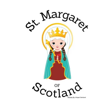 St. Margaret of Scotland - Children's Christian Book - Lives of the Saints
