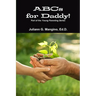 ABCs for Daddy! Part of the Young Parenting Series