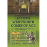 Atticus Wentworth Comes of Age: A Young Lawyer Earns His Stripes in the Courtroom