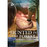 Hunted in the Forest