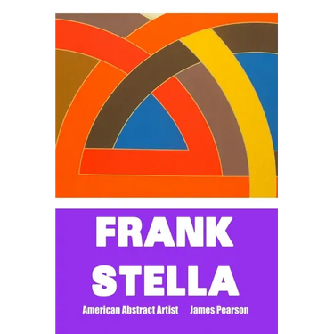 Frank Stella: AMERICAN ABSTRACT ARTIST: Large Print Edition