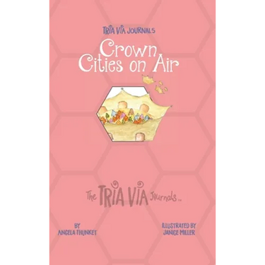 TRIA VIA Journal 5: Crown Cities on Air