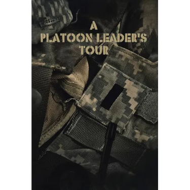 A Platoon Leader's Tour