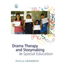 Drama Therapy and Storymaking in Special Education
