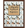 Calligraphy Workbook for Beginners