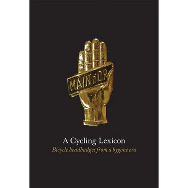 A Cycling Lexicon: Bicycle Headbadges from a Bygone Era