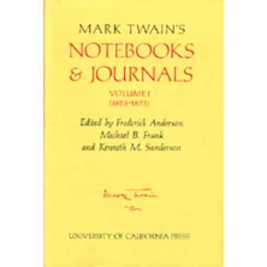 Mark Twain's Notebooks and Journals, Volume I: (1855-1873) Volume 8