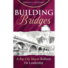 Building Bridges: A Big City Mayor Reflects on Leadership