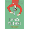 Office Mutant