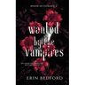 Wanted by the Vampires