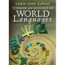 Towards an Ecology of World Languages