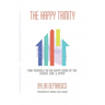 The Happy Trinity