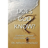 Does God Know?: Learning to Share Everything with God