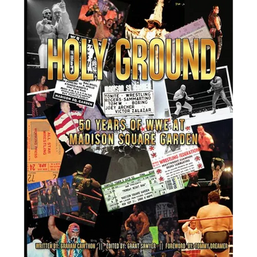 Holy Ground: 50 Years of WWE at Madison Square Garden