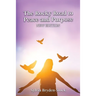 The Rocky Road to Peace and Purpose