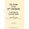 Story of the 29th Division. a Record of Gallant Deeds