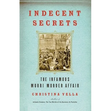 Indecent Secrets: The Infamous Murri Murder Affair