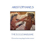 Aristophanes - The Ecclesiazusae: "The wise learn many things from their enemies"