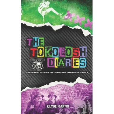 The Tokolosh Diaries: Random tales of a white boy in Apartheid South Africa.