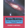 Star-Hopping: Your Visa to Viewing the Universe