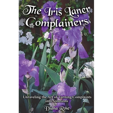 The Iris Laner Complainers: Unraveling the Art of Turning Complaints into Solutions