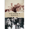 Sad Papaw's: Heritage II