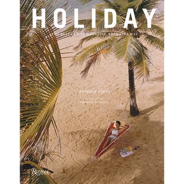 Holiday: The Best Travel Magazine That Ever Was