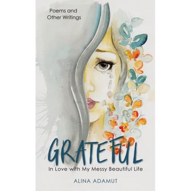 Grateful: In Love with My Messy Beautiful Life