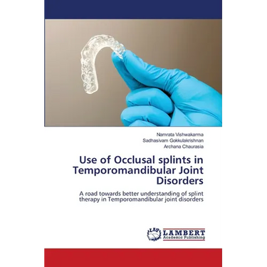 Use of Occlusal splints in Temporomandibular Joint Disorders