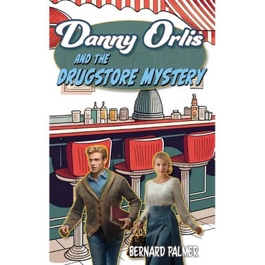 Danny Orlis and the Drugstore Mystery