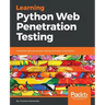 Learning Python Web Penetration Testing: Automate web penetration testing activities using Python
