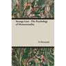 Strange Lust - The Psychology of Homosexuality
