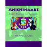 Anishinaabe: Ojibwe Culture and Language