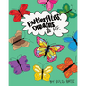 Butterflies, Dreams & Me