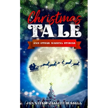 A Christmas Tale and Other Magical Stories