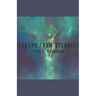 Escape From Eternity