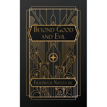 Beyond Good and Evil
