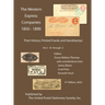 The Western Express Companies 1850-1890 Vol 2